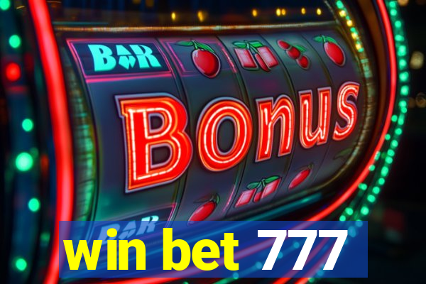 win bet 777